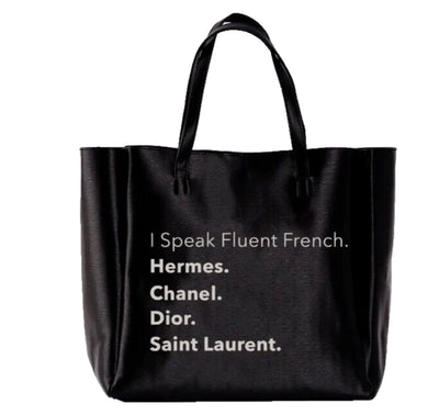 Never Full Fluent French Tote - Foxy And Beautiful