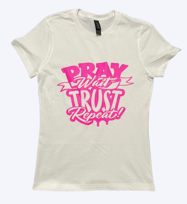 Pray Wait Trust Repeat - Foxy And Beautiful Boutique